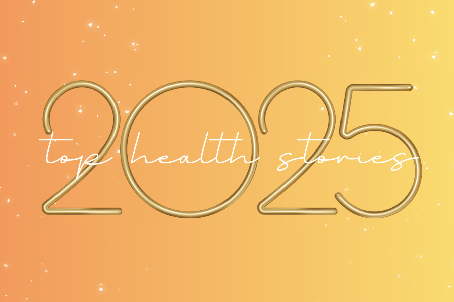 Top Health Stories of 2025