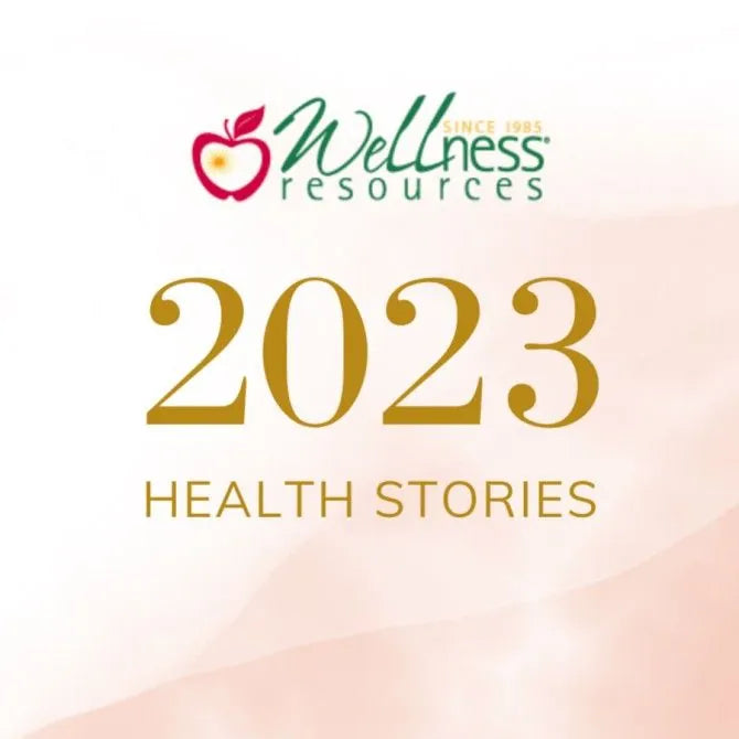 Top Natural Health Stories of 2023