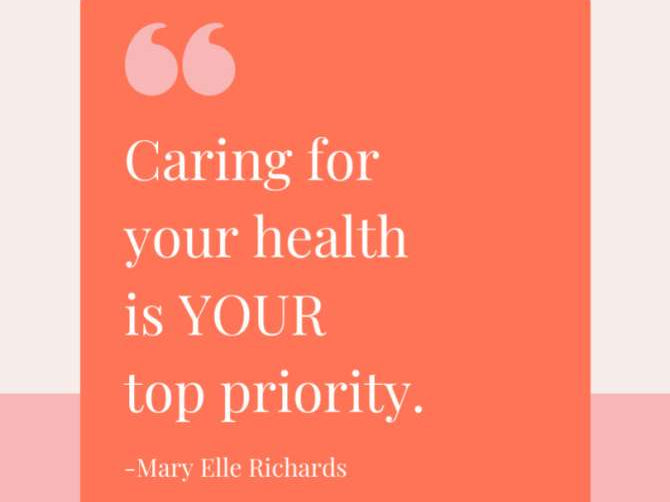 Your Health and Well-Being: Your Top Priority