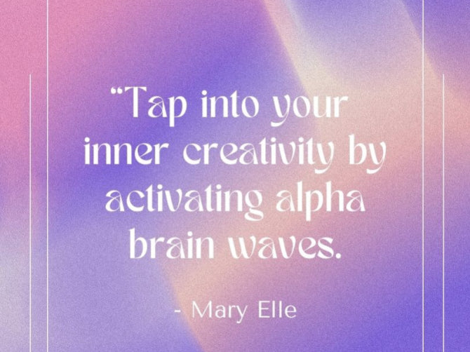 Boost Your Creativity and Mood with Alpha Brain Waves