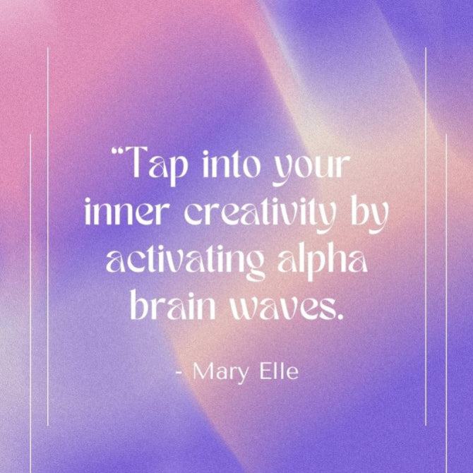 Boost Your Creativity and Mood with Alpha Brain Waves