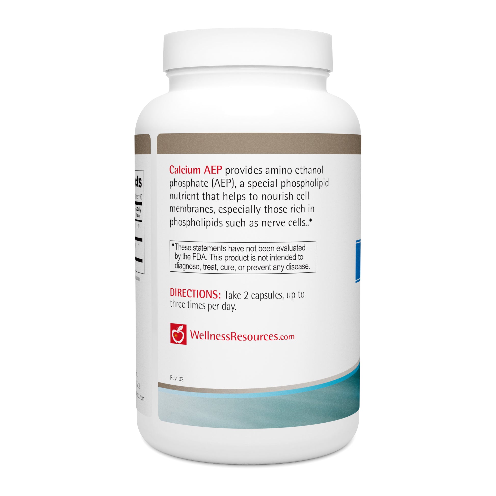 Calcium AEP provides amino ethanol phosphate (AEP) a phospholipid to nourish cell membranes. Take 2 capsules, up to 3 times per day. 