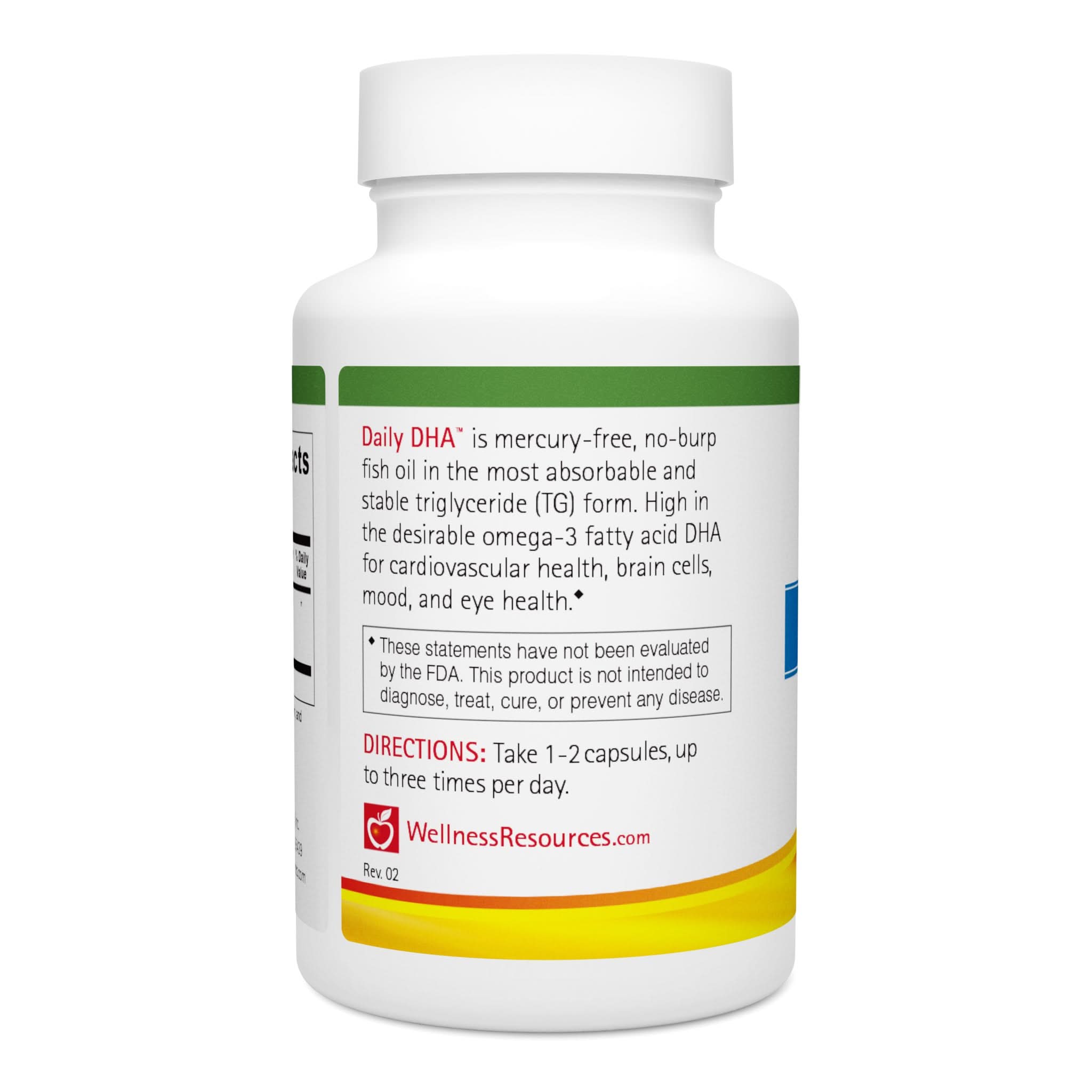 Daily DHA is a mercury-free no burp fish oil for cardiovascular, brain, and mood health. Take 1-2 capsules, up to 3 times per day. 